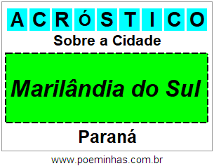 Acróstico Para Imprimir Sobre a Cidade Marilândia do Sul