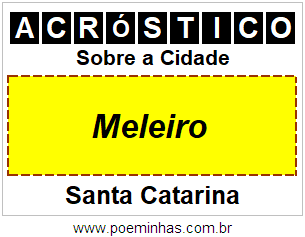 Acróstico Para Imprimir Sobre a Cidade Meleiro