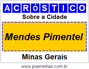 Acróstico Para Imprimir Sobre a Cidade Mendes Pimentel