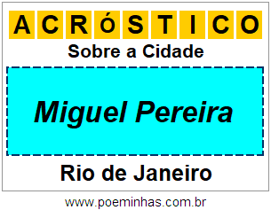 Acróstico Para Imprimir Sobre a Cidade Miguel Pereira