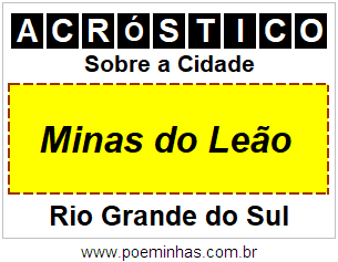 Acróstico Para Imprimir Sobre a Cidade Minas do Leão