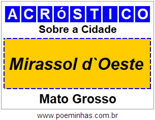 Acróstico Para Imprimir Sobre a Cidade Mirassol d`Oeste