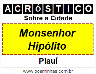 Acróstico Para Imprimir Sobre a Cidade Monsenhor Hipólito