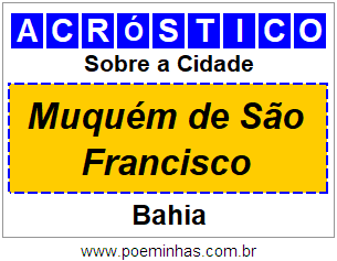 Acróstico Para Imprimir Sobre a Cidade Muquém de São Francisco