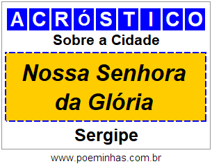 Acróstico Para Imprimir Sobre a Cidade Nossa Senhora da Glória