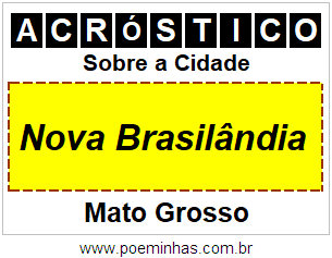 Acróstico Para Imprimir Sobre a Cidade Nova Brasilândia