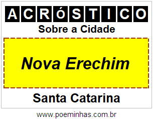 Acróstico Para Imprimir Sobre a Cidade Nova Erechim