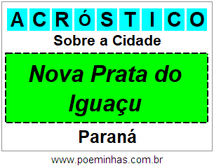 Acróstico Para Imprimir Sobre a Cidade Nova Prata do Iguaçu