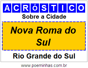 Acróstico Para Imprimir Sobre a Cidade Nova Roma do Sul