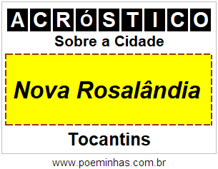 Acróstico Para Imprimir Sobre a Cidade Nova Rosalândia