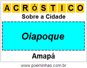 Acróstico Para Imprimir Sobre a Cidade Oiapoque