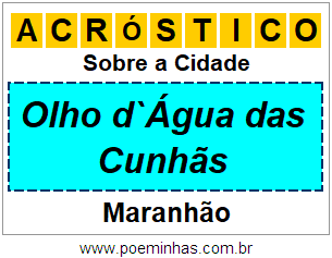 Acróstico Para Imprimir Sobre a Cidade Olho d`Água das Cunhãs