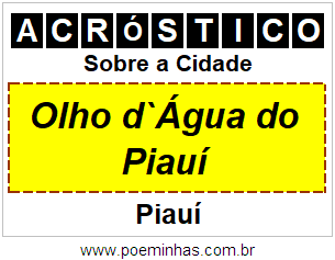 Acróstico Para Imprimir Sobre a Cidade Olho d`Água do Piauí