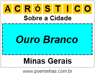 Acróstico Para Imprimir Sobre a Cidade Ouro Branco