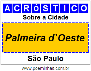 Acróstico Para Imprimir Sobre a Cidade Palmeira d`Oeste