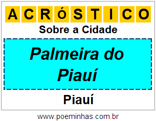 Acróstico Para Imprimir Sobre a Cidade Palmeira do Piauí
