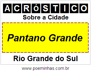 Acróstico Para Imprimir Sobre a Cidade Pantano Grande