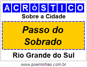 Acróstico Para Imprimir Sobre a Cidade Passo do Sobrado