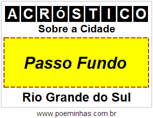 Acróstico Para Imprimir Sobre a Cidade Passo Fundo