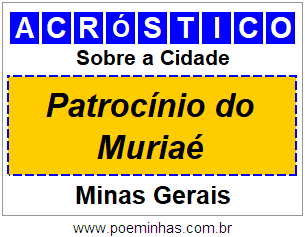 Acróstico Para Imprimir Sobre a Cidade Patrocínio do Muriaé