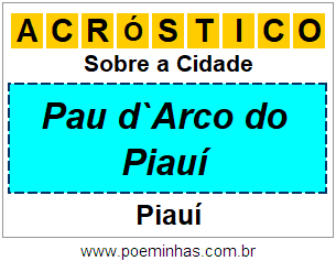 Acróstico Para Imprimir Sobre a Cidade Pau d`Arco do Piauí