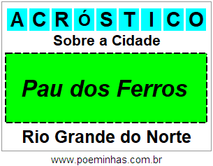 Acróstico Para Imprimir Sobre a Cidade Pau dos Ferros