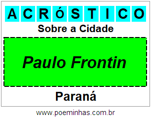 Acróstico Para Imprimir Sobre a Cidade Paulo Frontin