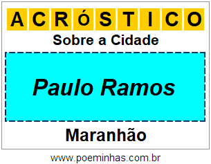 Acróstico Para Imprimir Sobre a Cidade Paulo Ramos