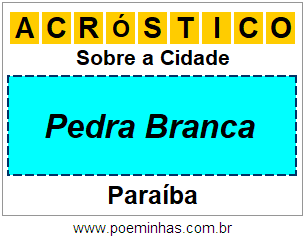 Acróstico Para Imprimir Sobre a Cidade Pedra Branca