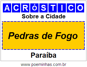 Acróstico Para Imprimir Sobre a Cidade Pedras de Fogo