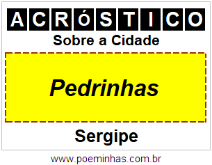 Acróstico Para Imprimir Sobre a Cidade Pedrinhas