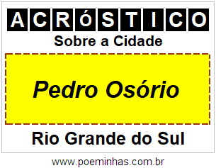 Acróstico Para Imprimir Sobre a Cidade Pedro Osório