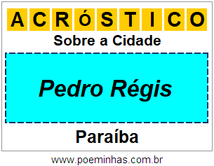 Acróstico Para Imprimir Sobre a Cidade Pedro Régis