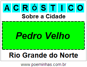 Acróstico Para Imprimir Sobre a Cidade Pedro Velho