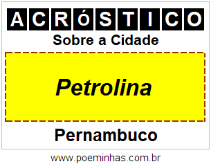 Acróstico Para Imprimir Sobre a Cidade Petrolina