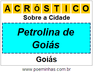 Acróstico Para Imprimir Sobre a Cidade Petrolina de Goiás