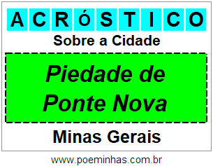 Acróstico Para Imprimir Sobre a Cidade Piedade de Ponte Nova