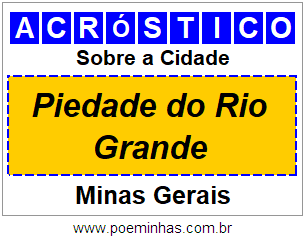 Acróstico Para Imprimir Sobre a Cidade Piedade do Rio Grande