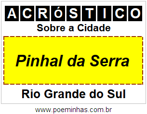 Acróstico Para Imprimir Sobre a Cidade Pinhal da Serra