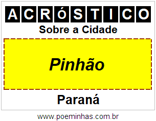 Acróstico Para Imprimir Sobre a Cidade Pinhão