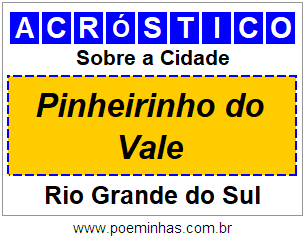 Acróstico Para Imprimir Sobre a Cidade Pinheirinho do Vale