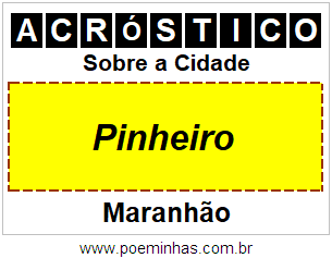 Acróstico Para Imprimir Sobre a Cidade Pinheiro