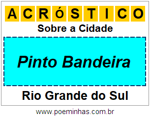 Acróstico Para Imprimir Sobre a Cidade Pinto Bandeira