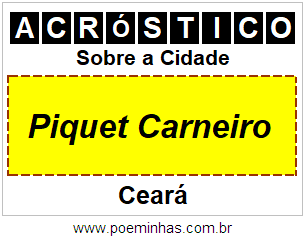 Acróstico Para Imprimir Sobre a Cidade Piquet Carneiro