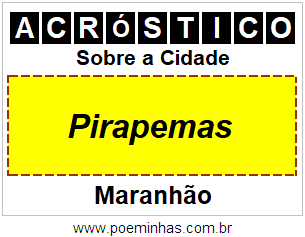 Acróstico Para Imprimir Sobre a Cidade Pirapemas