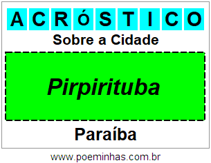 Acróstico Para Imprimir Sobre a Cidade Pirpirituba