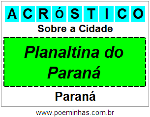 Acróstico Para Imprimir Sobre a Cidade Planaltina do Paraná