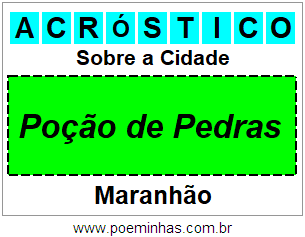 Acróstico Para Imprimir Sobre a Cidade Poção de Pedras