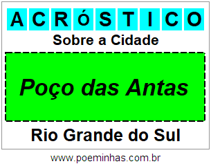 Acróstico Para Imprimir Sobre a Cidade Poço das Antas