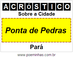 Acróstico Para Imprimir Sobre a Cidade Ponta de Pedras